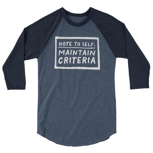 3/4 sleeve dark raglan: maintain criteria