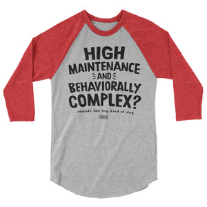 Open image in slideshow, 3/4 sleeve light raglan - high maintenance
