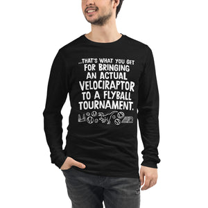 Open image in slideshow, unisex long sleeve - raptor flyball
