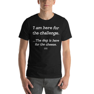Open image in slideshow, unisex t-shirt: challenge / cheese
